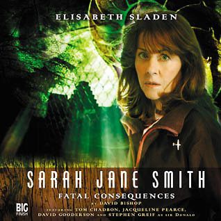 Sarah Jane Smith Big Finish Series 2.3 Fatal Consequences (Factory 