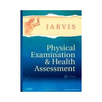 Physical Examination and Health Assessment by Carolyn Jarvis
