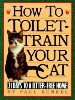 How to Toilet Train Your Cat 21 Days to a Litter Free Home by Paul 