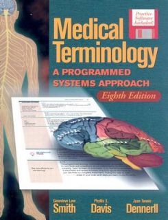 Medical Terminology A Programmed Systems Approach by Jean M. Dennerll 