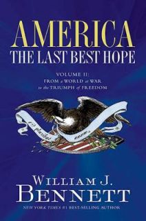   of Freedom 1914 1989 by William J. Bennett 2007, Hardcover