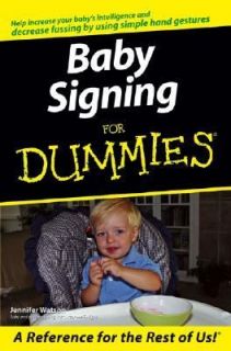 Baby Signing for Dummies by Jennifer Watson 2006, Paperback