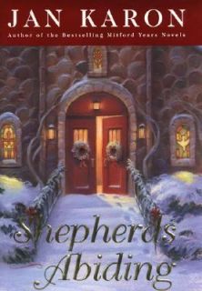 Shepherds Abiding Bk. 8 by Jan Karon 2003, Hardcover