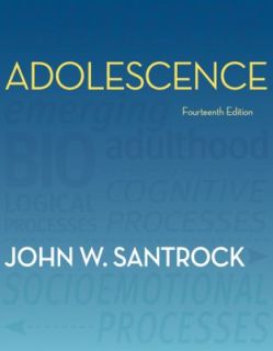 Adolescence by John W. Santrock and John Santrock 2011, Paperback 