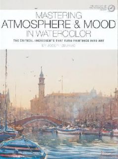   and Mood in Watercolor by Joseph Zbukvic 2002, Hardcover