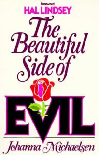 The Beautiful Side of Evil by Johanna Michaelsen 1982, Paperback 