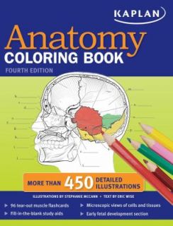 Kaplan Anatomy Coloring Book by Eric Wise and Stephanie Mccann 2006 