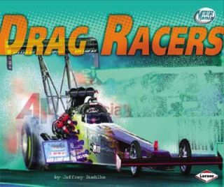 Drag Racers by Jeffrey Zuehlke 2008, Hardcover