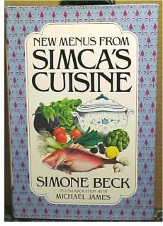 new menu simca s cuisine simone beck friend julia child