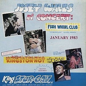 KING STUR GAV JOSEY WALES NEGRIL 1983 LIVE CD