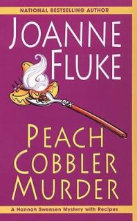 Peach Cobbler Murder by Joanne Fluke 2006, Paperback
