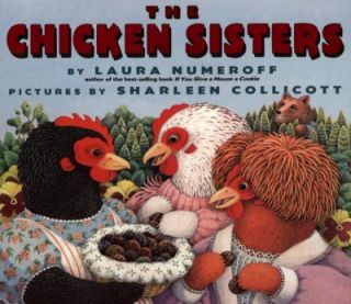 The Chicken Sisters by Laura Joffe Numeroff 1999, Paperback