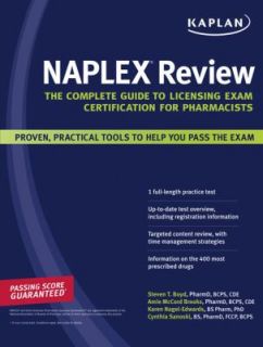 Kaplan NAPLEX Review The Complete Guide to Licensing Exam 