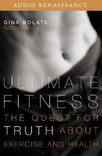   Fitness The Quest for Truth About Exercise and Health by Gina Kolata