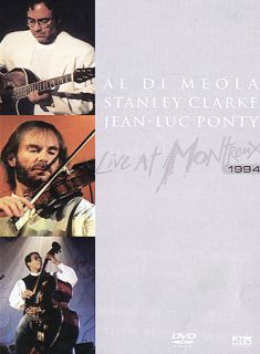 Al Di Meola, Stanley Clarke Jean Luc Ponty   Live at Montreux 1994 DVD 