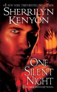 One Silent Night Bk. 16 by Sherrilyn Kenyon 2008, Paperback