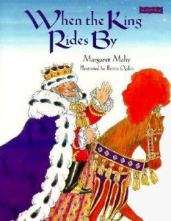When the King Rides By by Margaret Mahy 1995, Paperback