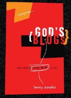   Life from Gods Perspective by Lanny Donoho 2005, Hardcover