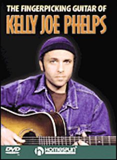 Fingerpicking Guitar of Kelly Joe Phelps DVD, 2005