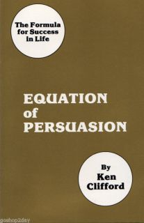 EQUATION OF PERSUASION Get What YOU Want While Buying or Selling in 