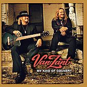 My Kind of Country by Van Zant CD, Oct 2007, Columbia Nashville