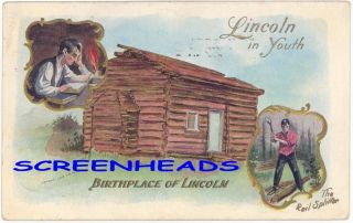 1909 young abe lincoln log cabin rail splitter postcard time