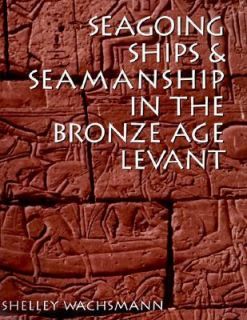   in the Bronze Age Levant by Shelley Wachsmann 1997, Hardcover