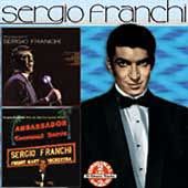 The Exciting Voice of Sergio Franchi Live at the Cocoanut Groove by 