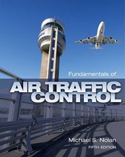   of Air Traffic Control by Michael S. Nolan 2010, Hardcover
