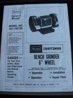  CRAFTSMAN BENCH GRINDER 6 WHEEL MODEL 257.192120 OWNERS MANUEL