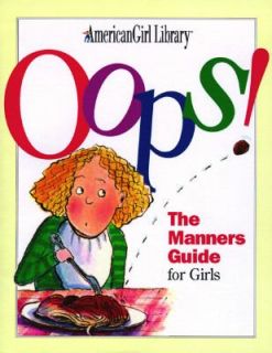 Oops The Manners Guide for Girls by Nancy Holyoke 1997, Paperback 