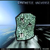 Synthetic Universe by John Lyell CD, May 2002, Solar Wind Productions 