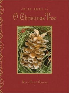 Nell Hills O Christmas Tree by Mary Carol Garrity 2009, Hardcover 