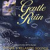 Gentle Rain Natures Relaxing Sounds by Natures Relaxing Sounds CD 