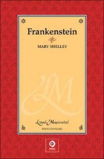 Frankenstein by Mary Wollstonecraft Shelley and Mary Shelley 2008 