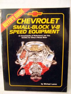 CHEVROLET SMALL BLOCK V 8 SPEED EQUIPTMENT BUYERS GUIDE 1ST EDITION 