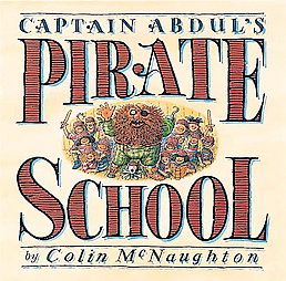   Abduls Pirate School by Colin McNaughton 1994, Hardcover