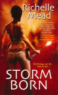 Storm Born by Richelle Mead (2008, Paper