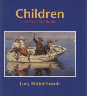 Children  A First Art Book by Lucy Mick