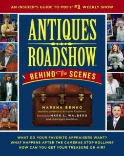 antiques roadshow behind the scenes an insider s guide time