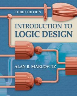 Introduction to Logic Design by Alan Marcovitz 2009, Hardcover