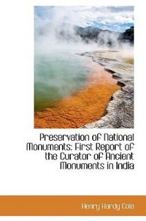 of National Monuments First Report of the Curator of Ancient Monuments 