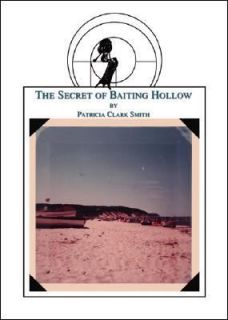   of Baiting Hollow by Patricia Clark Smith 2003, Paperback
