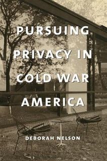   Privacy in Cold War America by Deborah Nelson 2001, Paperback