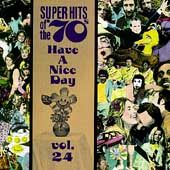 Super Hits of the 70s Have a Nice Day, Vol. 24 CD, Mar 1996, Rhino 