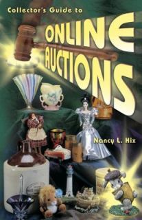 collectors guide to online auctions by nancy l hix 2000