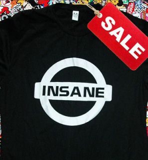  INSANE BLACK shirt for Nismo Nissan RPS13 S12 GTR R32 R33 R34 R35 RB26