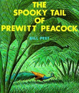   Spooky Tail of Prewitt Peacock by Bill Peet 1979, Picture Book