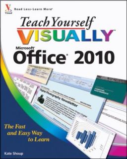   Yourself Visually Office 2010 by Kate Shoup 2010, Paperback