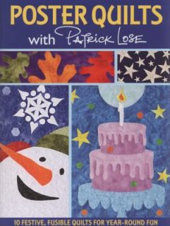 Poster Quilts with Patrick Lose by Patrick Lose 2009, Paperback